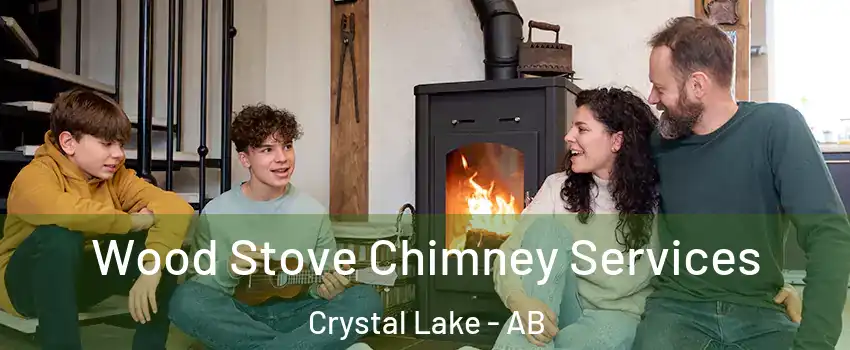 Wood Stove Chimney Services Crystal Lake - AB