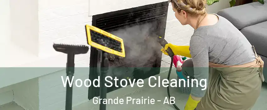  Wood Stove Cleaning Grande Prairie - AB
